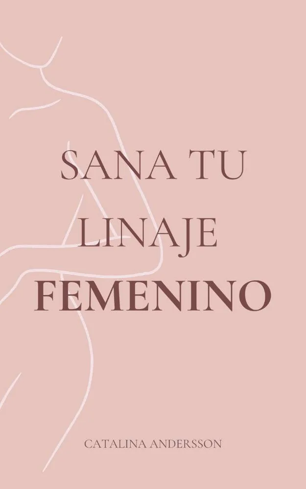 Portada de Sana tu Linaje Femenino